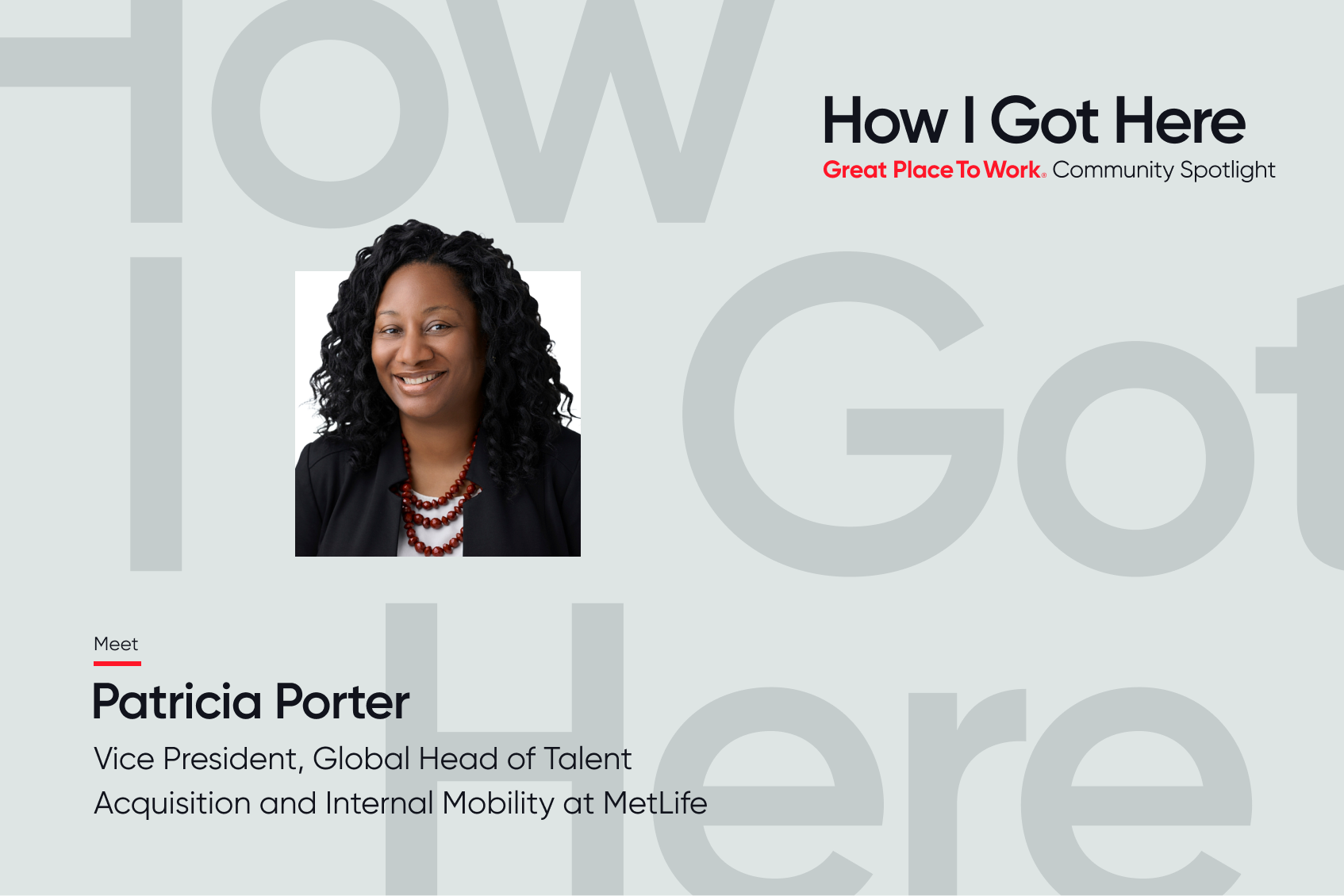 Patricia Porter, VP, global head of talent acquisition and internal mobility, MetLife