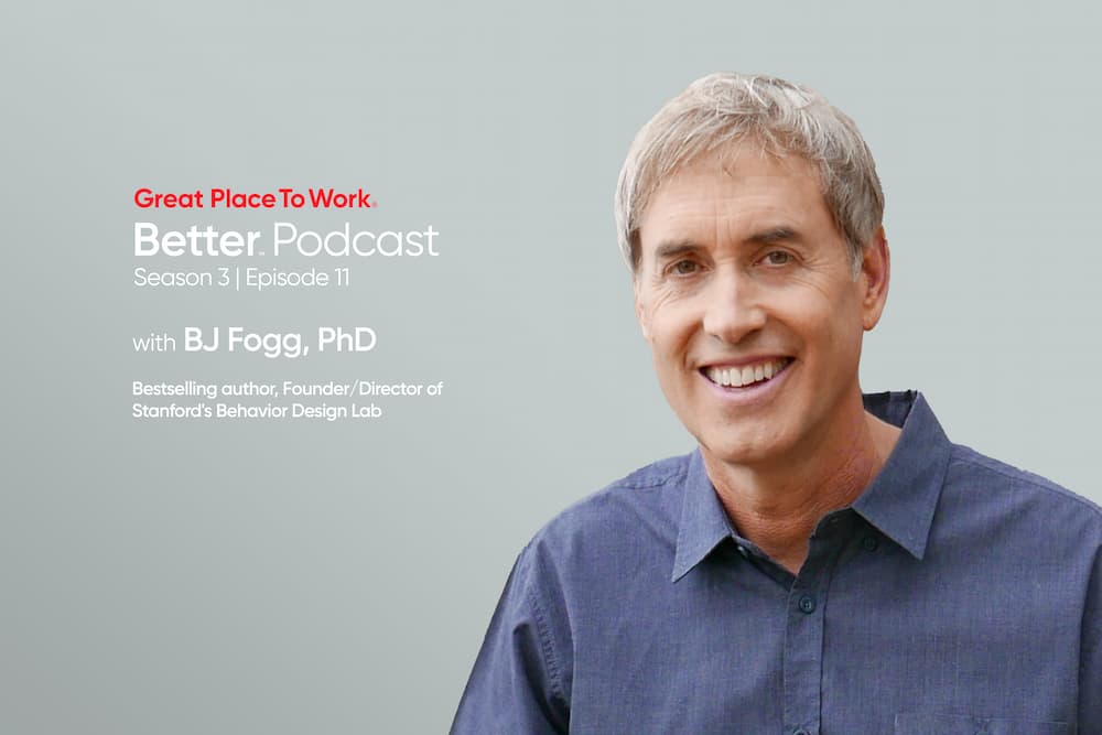 BJ Fogg workplace behavior listen better podcast