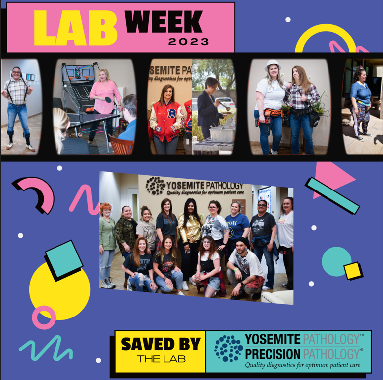 Yosemite Pathology celebrates Laboratory Professionals Week with fun, games, activities, and more!